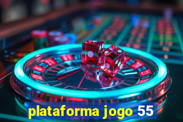 plataforma jogo 55